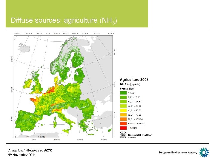  • Diffuse sources: agriculture (NH 3) Subregional Workshop on PRTR 4 th November