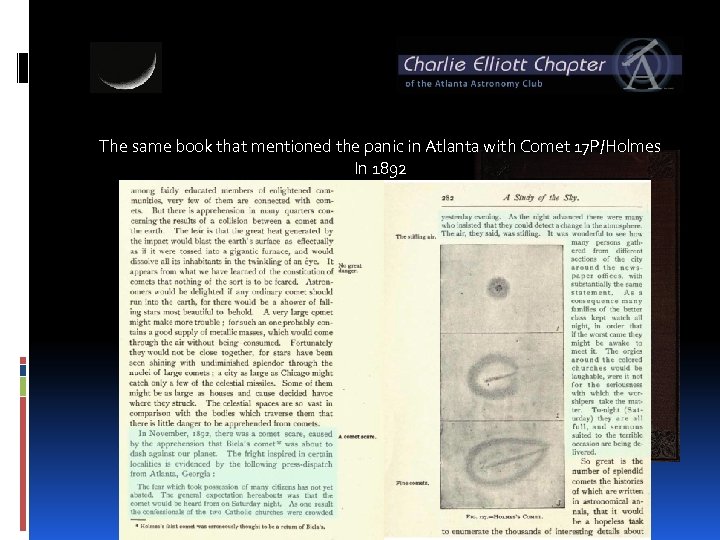 The same book that mentioned the panic in Atlanta with Comet 17 P/Holmes In