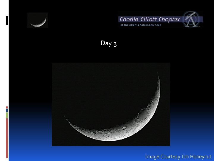 Day 3 Image Courtesy Jim Honeycut 