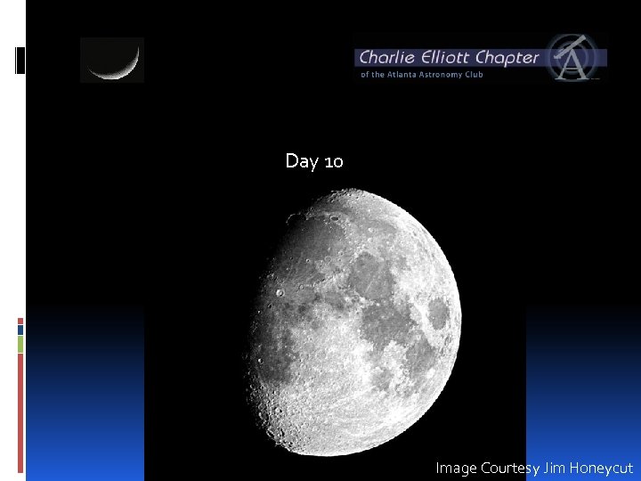 Day 10 Image Courtesy Jim Honeycut 