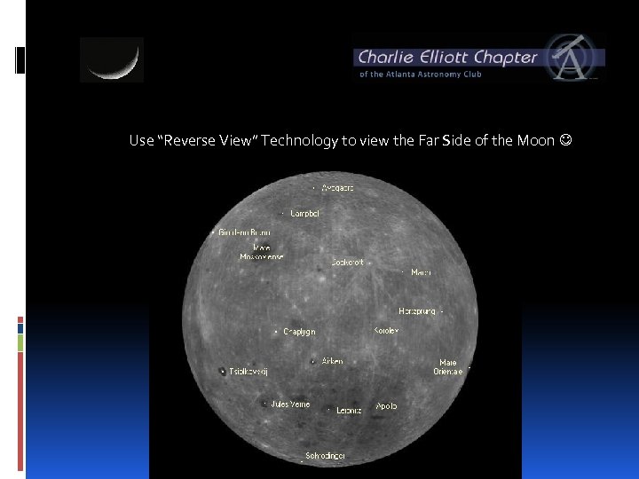 Use “Reverse View” Technology to view the Far Side of the Moon 