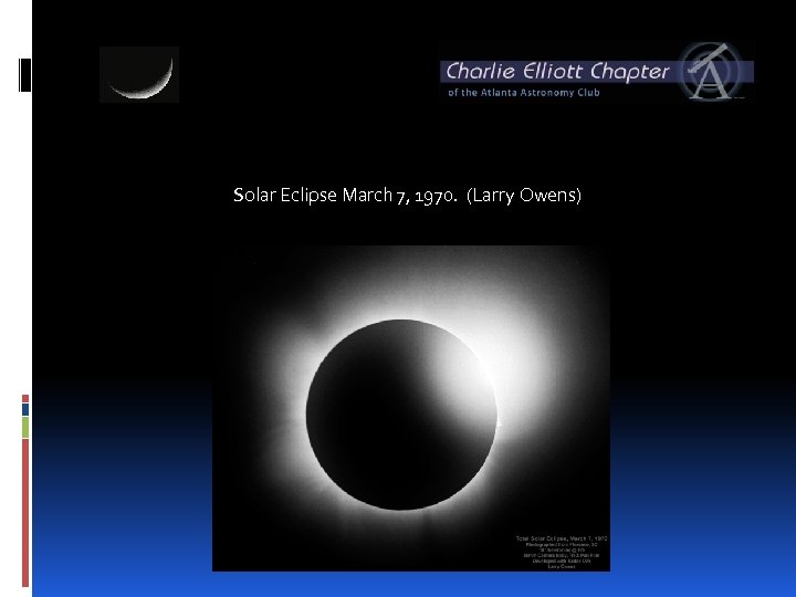 Solar Eclipse March 7, 1970. (Larry Owens) 