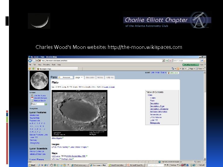 Charles Wood’s Moon website: http: //the-moon. wikispaces. com 