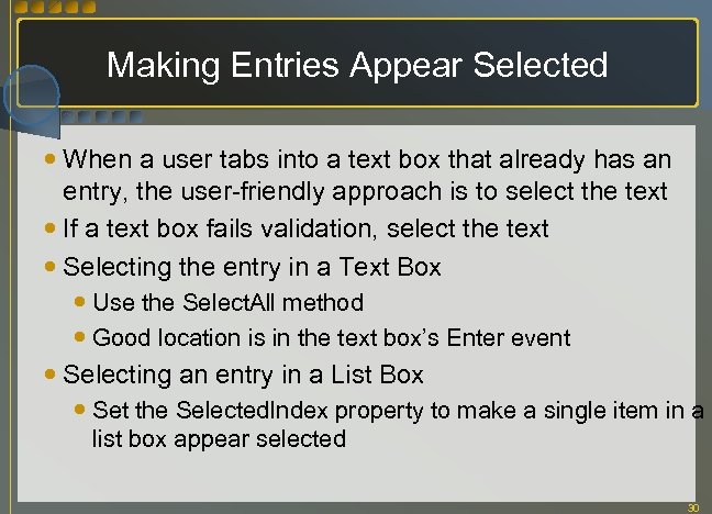 Making Entries Appear Selected When a user tabs into a text box that already