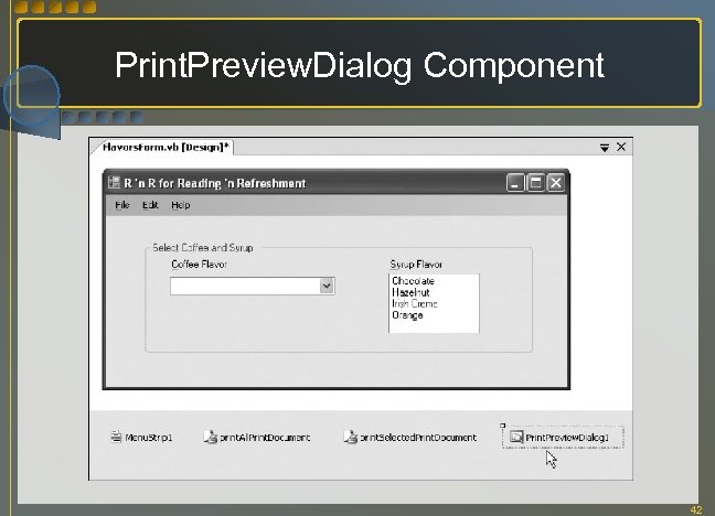 Print. Preview. Dialog Component 42 