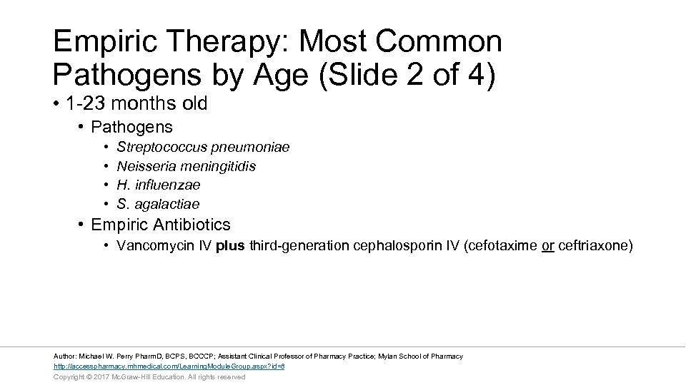 Empiric Therapy: Most Common Pathogens by Age (Slide 2 of 4) • 1 -23
