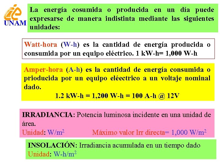 La energía cosumida o producida en un día puede expresarse de manera indistinta mediante