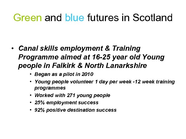 Green and blue futures in Scotland • Canal skills employment & Training Programme aimed