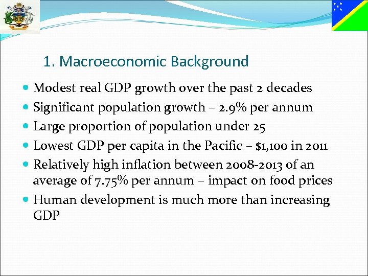 1. Macroeconomic Background Modest real GDP growth over the past 2 decades Significant population