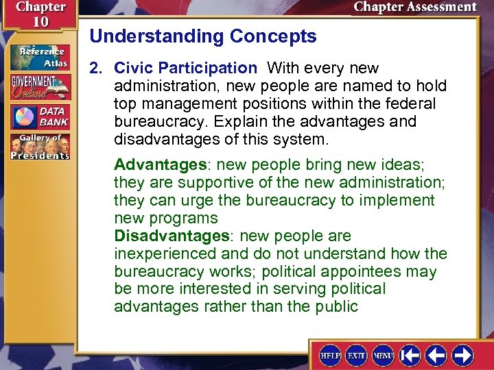 Understanding Concepts 2. Civic Participation With every new administration, new people are named to