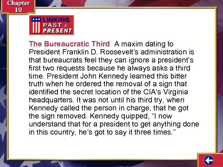 The Bureaucratic Third A maxim dating to President Franklin D. Roosevelt’s administration is that