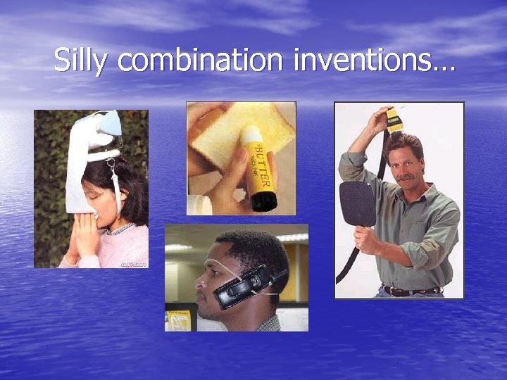 Silly combination inventions… 