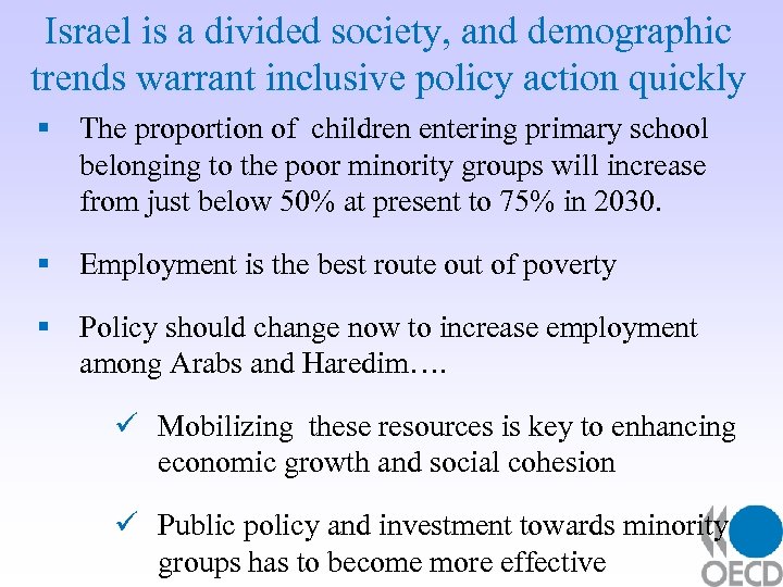 Israel is a divided society, and demographic trends warrant inclusive policy action quickly §