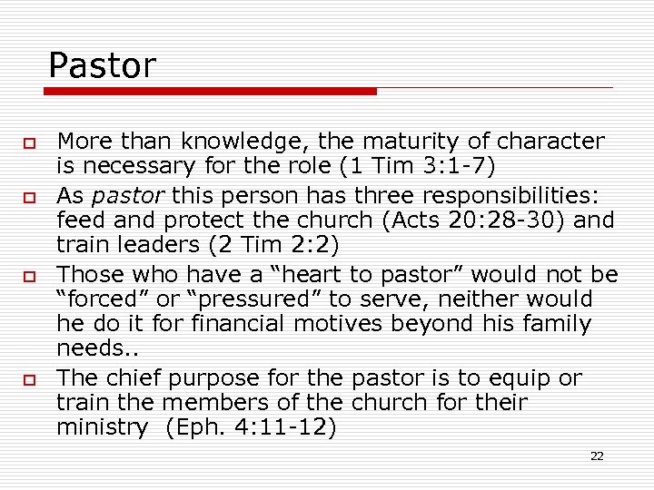 Pastor o o More than knowledge, the maturity of character is necessary for the