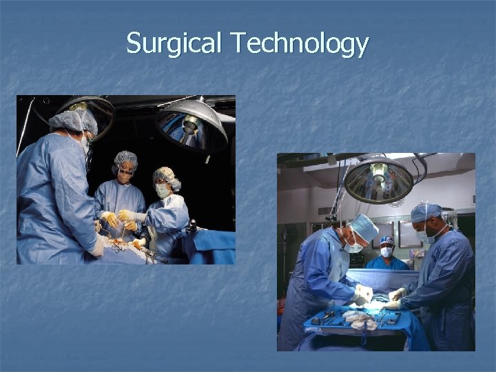 Surgical Technology 