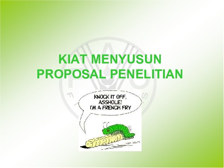 KIAT MENYUSUN PROPOSAL PENELITIAN 