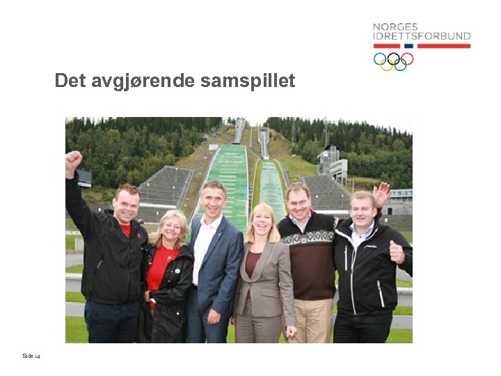 Det avgjørende samspillet Side 14 