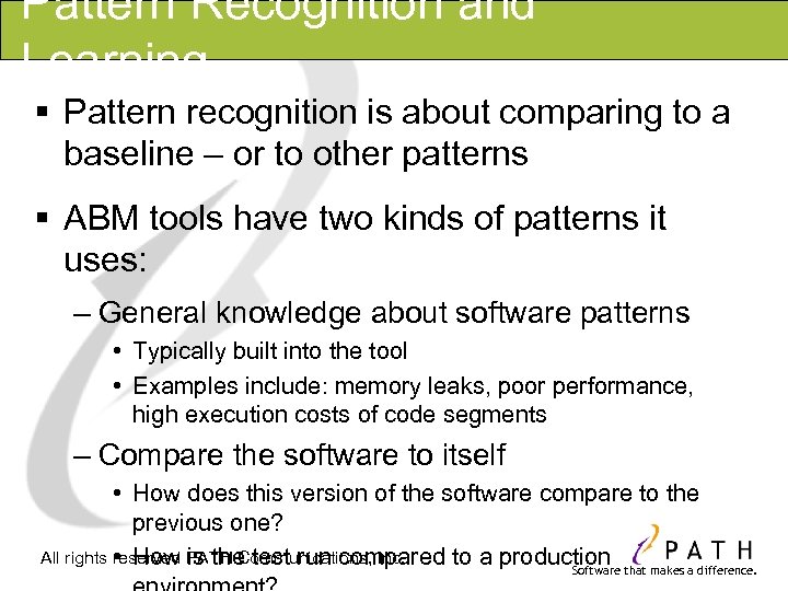 Pattern Recognition and Learning § Pattern recognition is about comparing to a baseline –