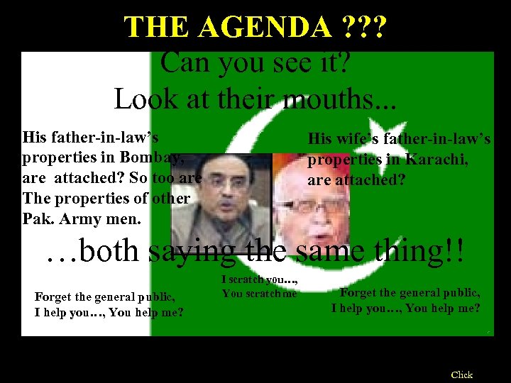 THE AGENDA ? ? ? Can you see it? Look at their mouths. .