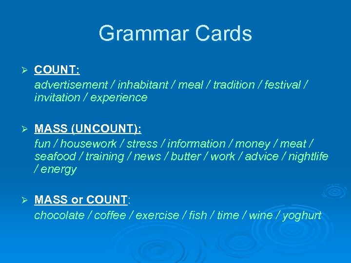 Grammar Cards Ø COUNT: advertisement / inhabitant / meal / tradition / festival /