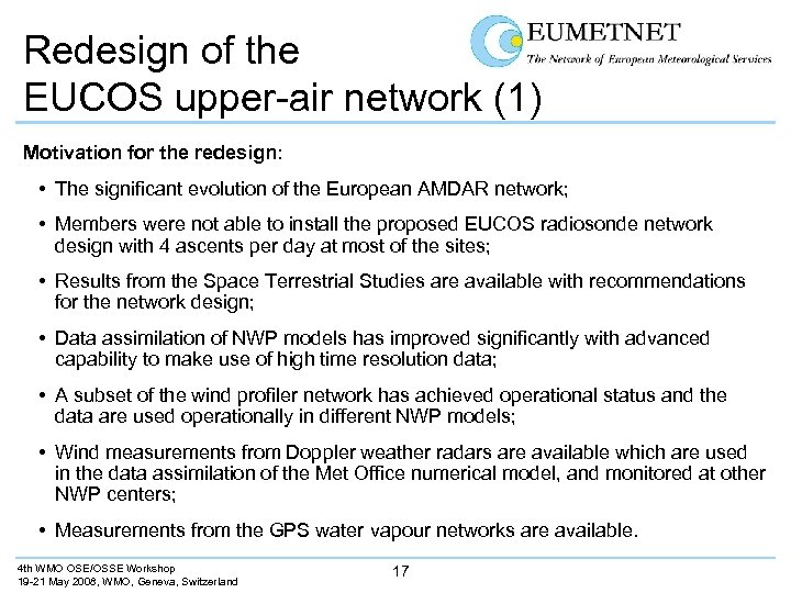 Redesign of the EUCOS upper-air network (1) Motivation for the redesign: • The significant