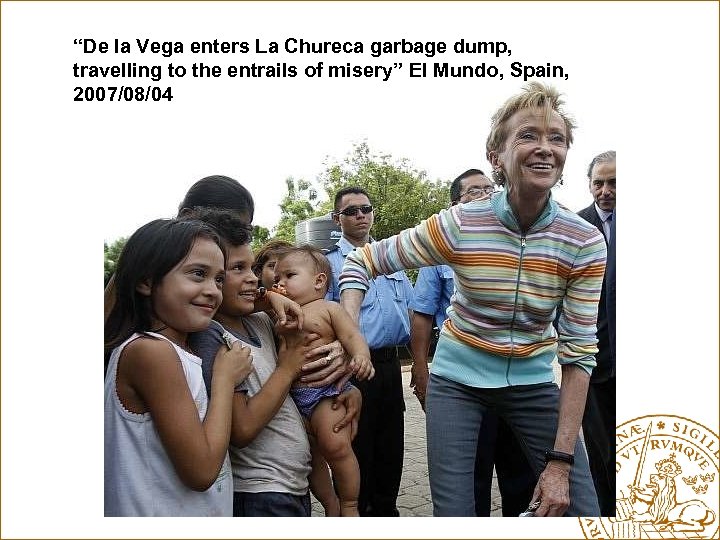 “De la Vega enters La Chureca garbage dump, travelling to the entrails of misery”