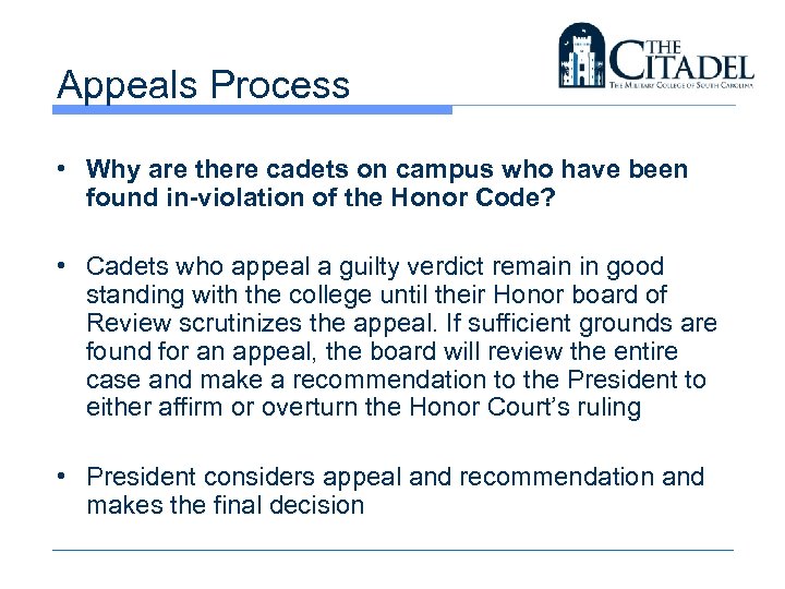 Appeals Process • Why are there cadets on campus who have been found in-violation