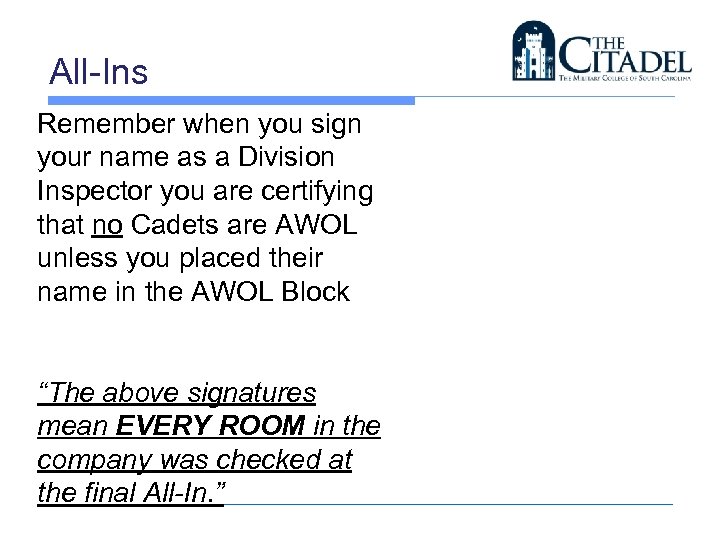 All-Ins Remember when you sign your name as a Division Inspector you are certifying