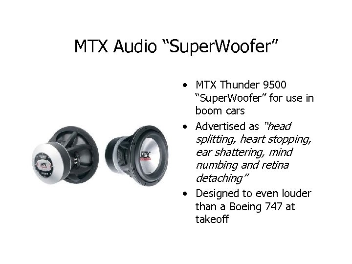MTX Audio “Super. Woofer” • MTX Thunder 9500 “Super. Woofer” for use in boom