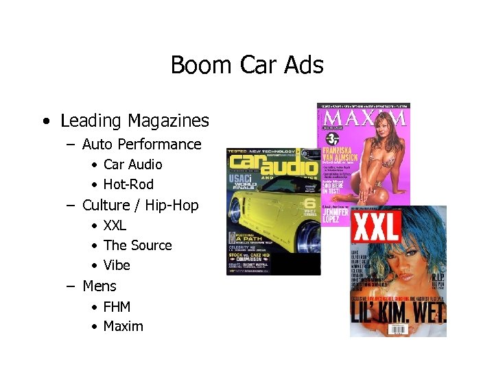 Boom Car Ads • Leading Magazines – Auto Performance • Car Audio • Hot-Rod
