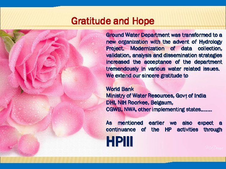 Gratitude and Hope Ground Water Department was transformed to a new organization with the