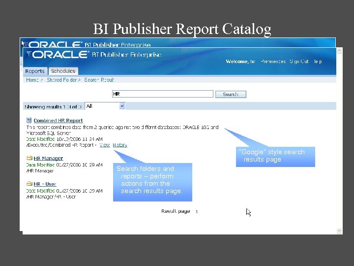 BI Publisher Report Catalog Search for reports “Google” style search results page Search folders