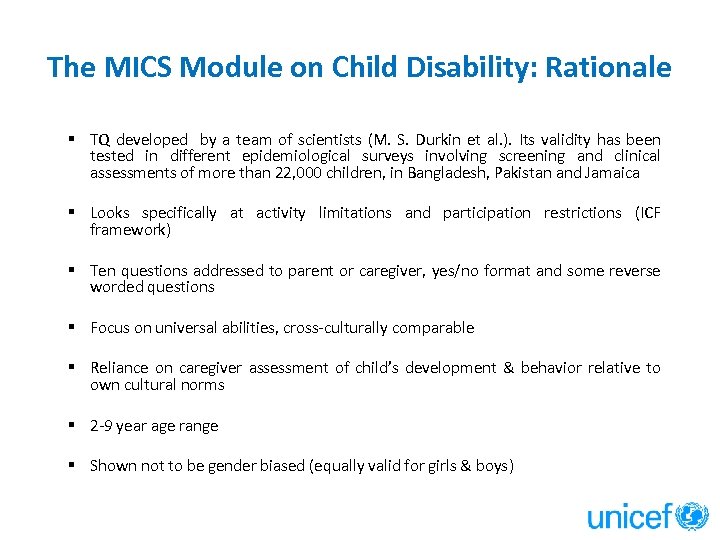 The MICS Module on Child Disability: Rationale § TQ developed by a team of