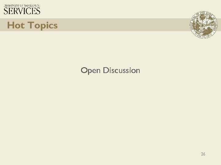 Hot Topics Open Discussion 26 