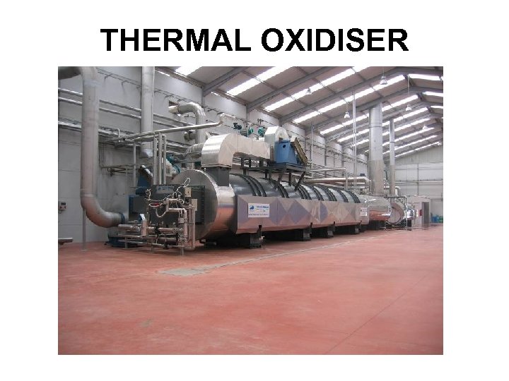 THERMAL OXIDISER 