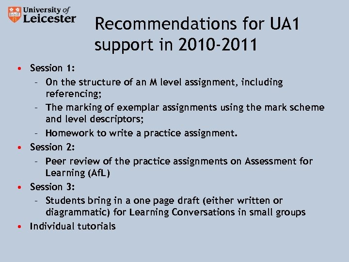 Recommendations for UA 1 support in 2010 -2011 • Session 1: – On the