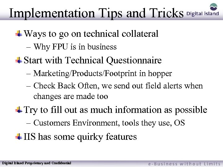 Implementation Tips and Tricks Ways to go on technical collateral – Why FPU is