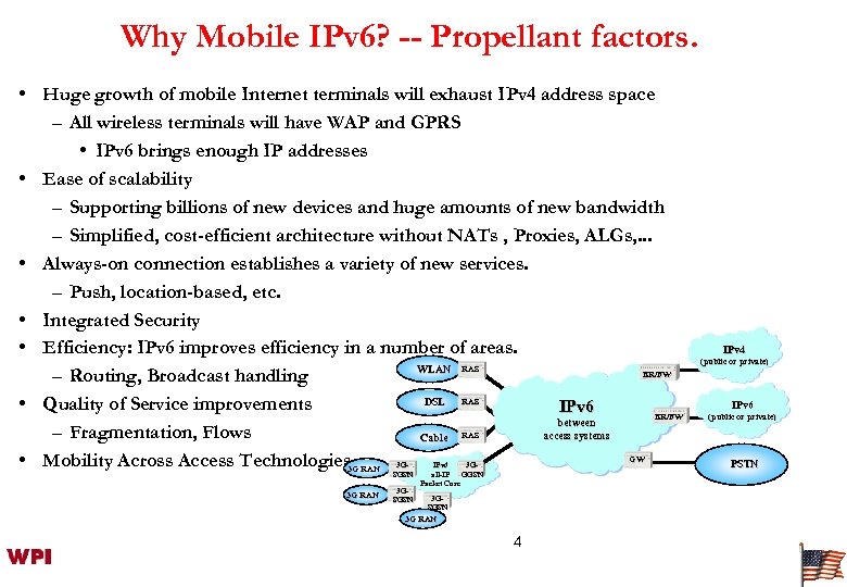 Why Mobile IPv 6? -- Propellant factors. • Huge growth of mobile Internet terminals