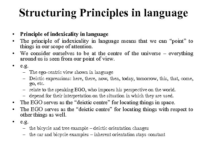 Structuring Principles in language • Principle of indexicality in language • The principle of
