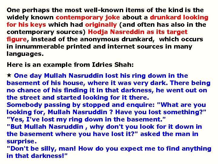 One perhaps the most well-known items of the kind is the widely known contemporary