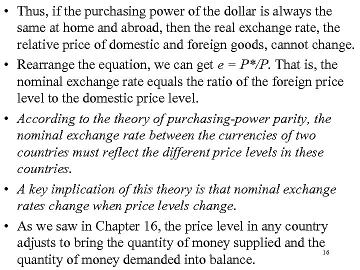  • Thus, if the purchasing power of the dollar is always the same
