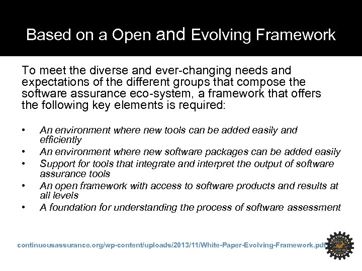 Based on a Open and Evolving Framework To meet the diverse and ever-changing needs