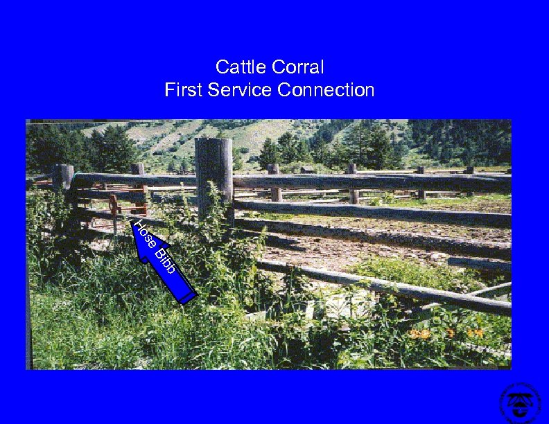 Cattle Corral First Service Connection se Ho bb Bi 