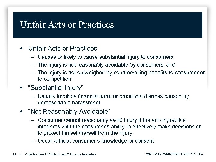 Unfair Acts or Practices • Unfair Acts or Practices – Causes or likely to