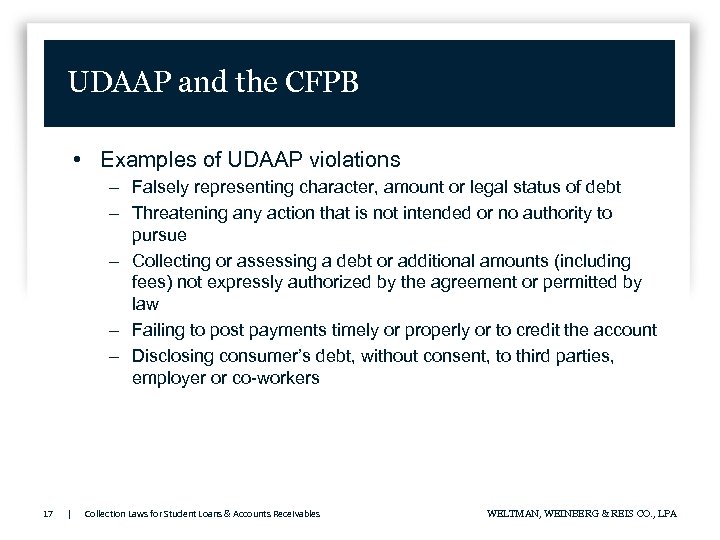 UDAAP and the CFPB • Examples of UDAAP violations – Falsely representing character, amount