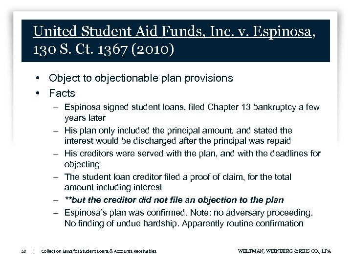 United Student Aid Funds, Inc. v. Espinosa, 130 S. Ct. 1367 (2010) • Object