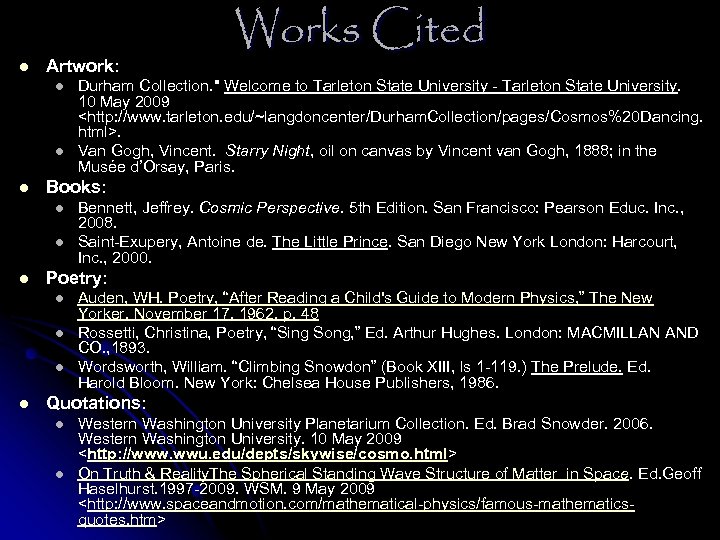 l Artwork: l l Bennett, Jeffrey. Cosmic Perspective. 5 th Edition. San Francisco: Pearson