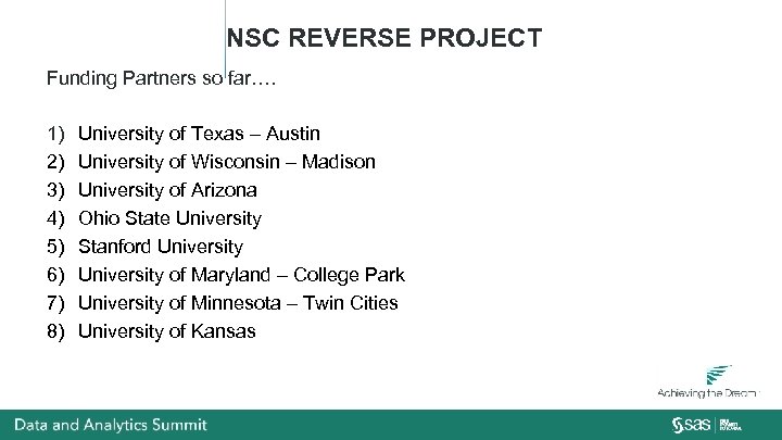 NSC REVERSE PROJECT Funding Partners so far…. 1) 2) 3) 4) 5) 6) 7)