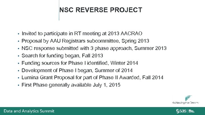 NSC REVERSE PROJECT • • Invited to participate in RT meeting at 2013 AACRAO