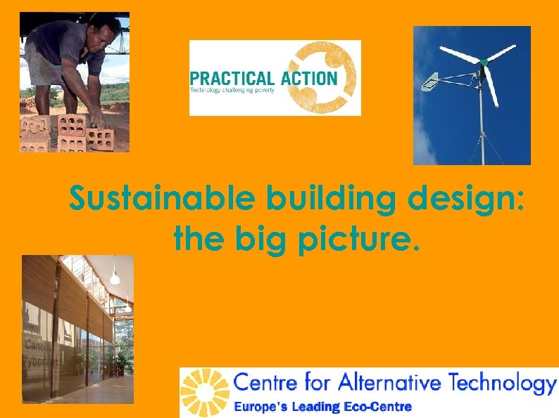Sustainable building design: the big picture. 
